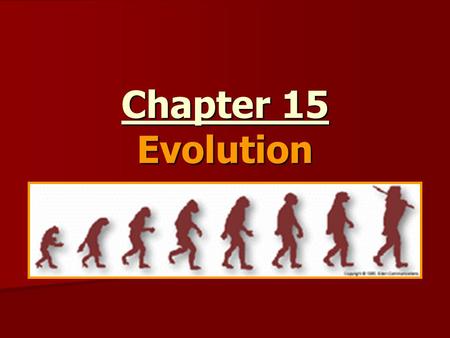 Chapter 15 Evolution.