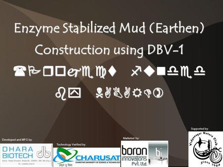 Enzyme Stabilized Mud (Earthen) Construction using DBV-1
