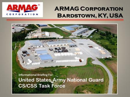ARMAG Corporation Bardstown, KY, USA