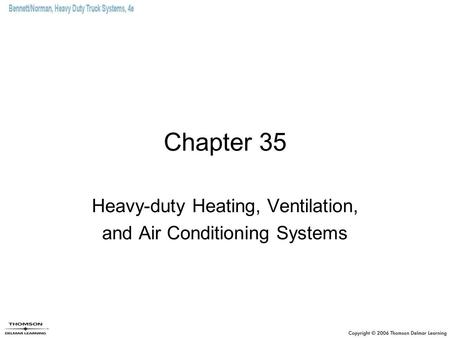 Heavy-duty Heating, Ventilation, and Air Conditioning Systems