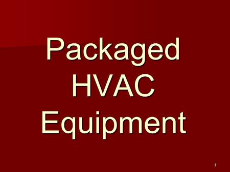 Packaged HVAC Equipment