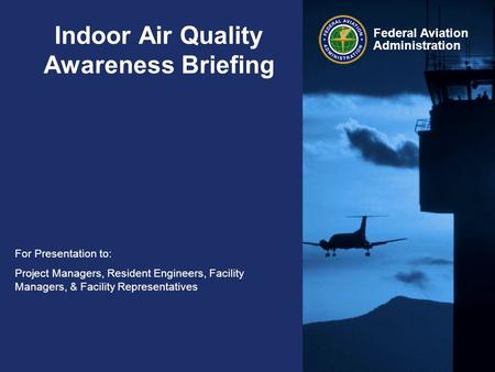 Indoor Air Quality Awareness Briefing