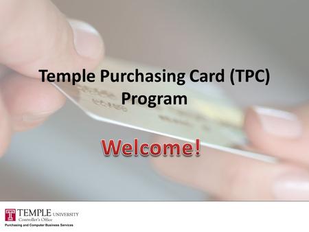 Temple Purchasing Card (TPC) Program