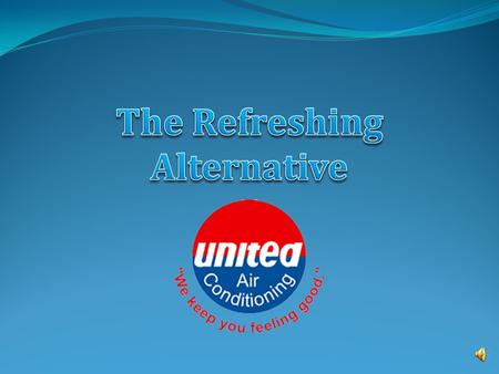 Over 50 Years of Regional Service and World-Class Quality United Air Conditioning is a client-focused, family-owned air conditioning company serving.
