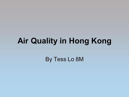Air Quality in Hong Kong