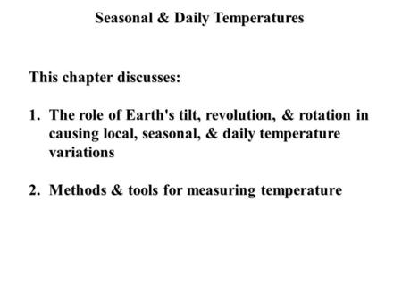 Seasonal & Daily Temperatures
