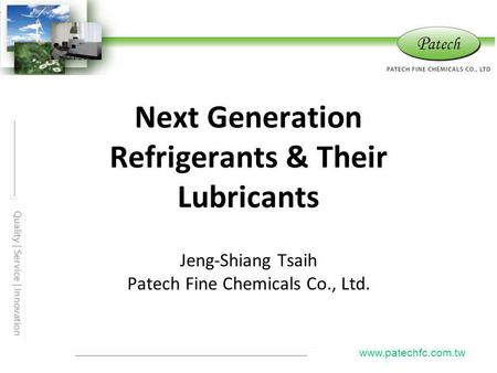 Next Generation Refrigerants & Their Lubricants