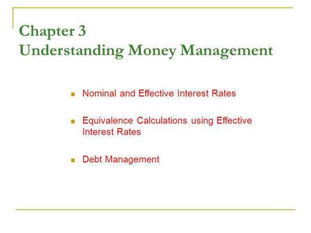 Chapter 3 Understanding Money Management