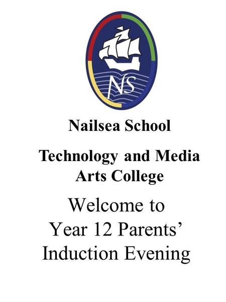 Welcome to Year 12 Parents’ Induction Evening