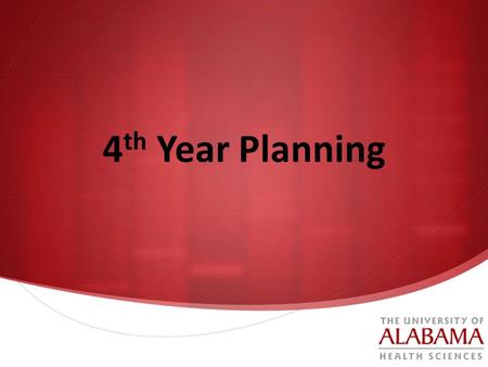 4th Year Planning.