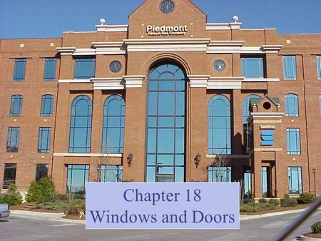 Chapter 18 Windows and Doors.
