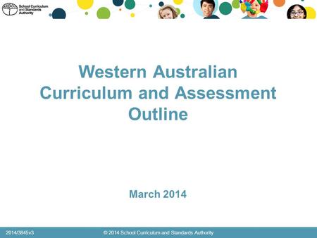 Western Australian Curriculum and Assessment Outline March 2014