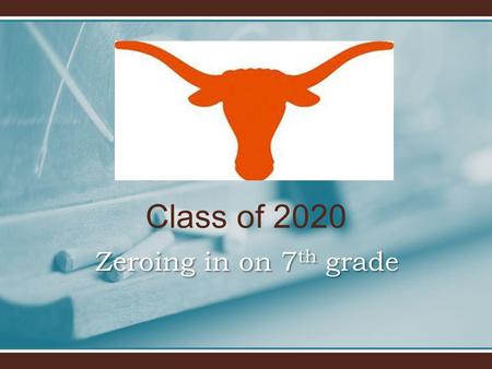 Zeroing in on 7 th grade Class of 2020. 281-641-4824 The 7 th Grade Team 7 th Grade AP – Denise Weatherford