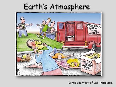 Earth’s Atmosphere Comic courtesy of Lab-initio.com.