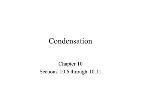 Chapter 10 Sections 10.6 through 10.11