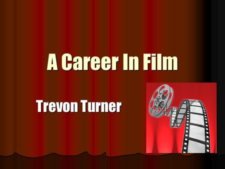 A Career In Film Trevon Turner. Top Five College Choices Brooklyn College Brooklyn College Brooklyn, NY SAT average of 1000. GPA average of 2.0. Tuition.