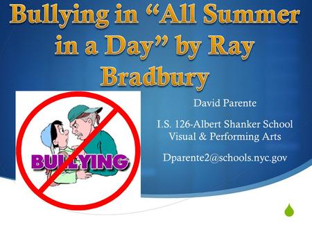 Bullying in “All Summer in a Day” by Ray Bradbury