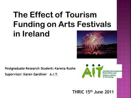 The Effect of Tourism Funding on Arts Festivals in Ireland