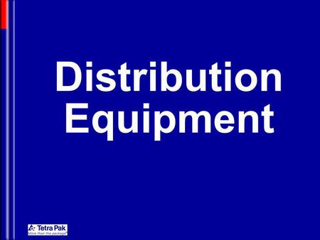 Distribution Equipment. Motion Control for Packaging Machine Distribution Equipment Accumulators Cap Applicators Card-Board Packers Film Wrappers Handle.