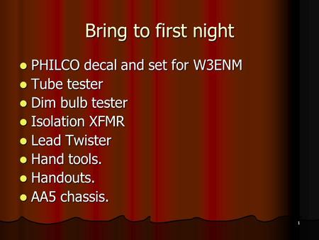 Bring to first night PHILCO decal and set for W3ENM Tube tester