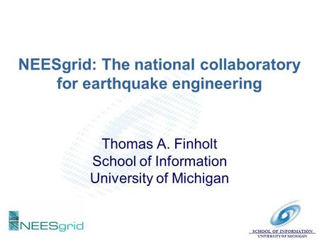 NEESgrid: The national collaboratory for earthquake engineering