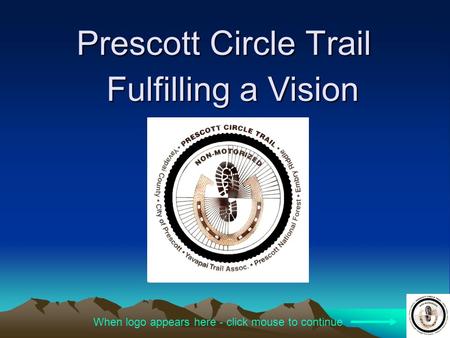 Prescott Circle Trail Fulfilling a Vision
