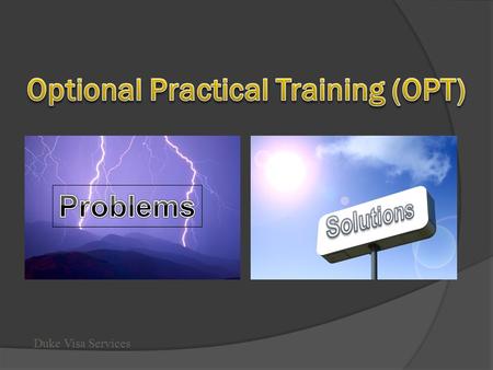 Optional Practical Training (OPT)