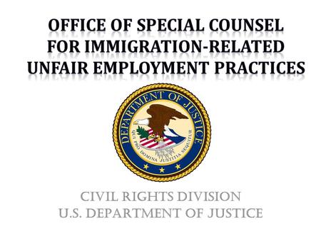 Civil Rights Division U.S. DEPARTMENT of Justice