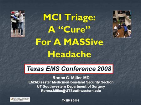 MCI Triage: A “Cure” For A MASSive Headache