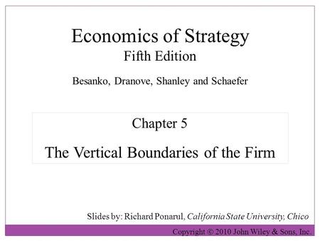 Economics of Strategy The Vertical Boundaries of the Firm