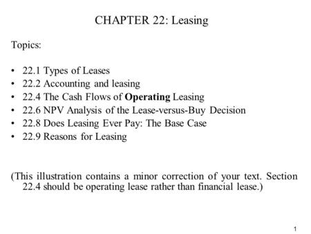 CHAPTER 22: Leasing Topics: 22.1 Types of Leases