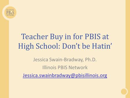 Teacher Buy in for PBIS at High School: Don’t be Hatin’