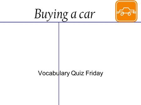 Vocabulary Quiz Friday
