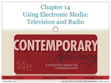 Chapter 14 Using Electronic Media: Television and Radio