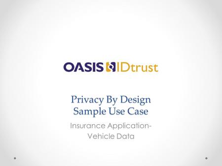 Privacy By Design Sample Use Case
