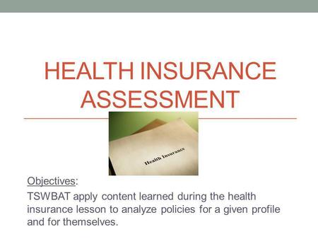 Health Insurance Assessment