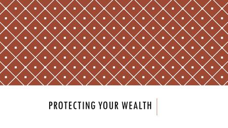 PROTECTING YOUR WEALTH. Auto and Homeowners Insurance Health and Disability Insurance Life Insurance.