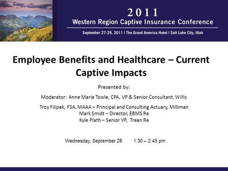 Employee Benefits and Healthcare – Current Captive Impacts