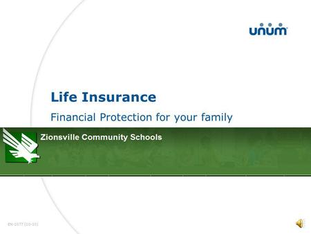 1 Life Insurance Financial Protection for your family EN-1077 (10-10)