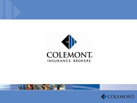 2 Who We Are Ranked among the largest specialty insurance brokers in the United States. 400 insurance professionals in 11 offices. Colemont has been independent.