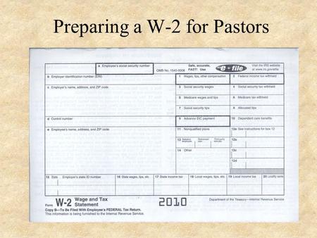 Preparing a W-2 for Pastors Enter Pastors Social Security # 123-45-6789.
