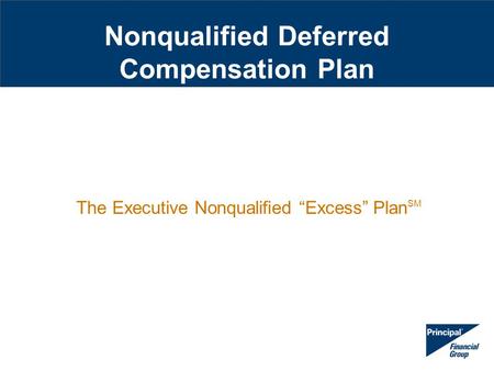 Nonqualified Deferred Compensation Plan