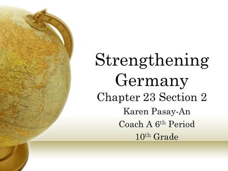 Strengthening Germany Chapter 23 Section 2