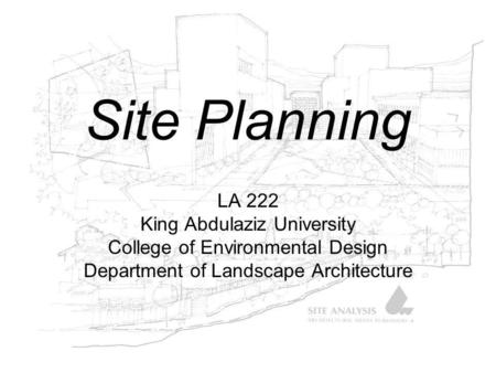 Site Planning LA 222 King Abdulaziz University