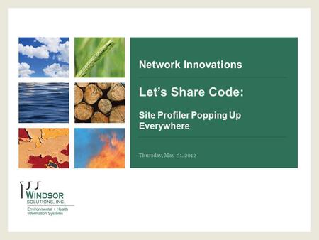 Network Innovations Lets Share Code: Site Profiler Popping Up Everywhere Thursday, May 31, 2012.