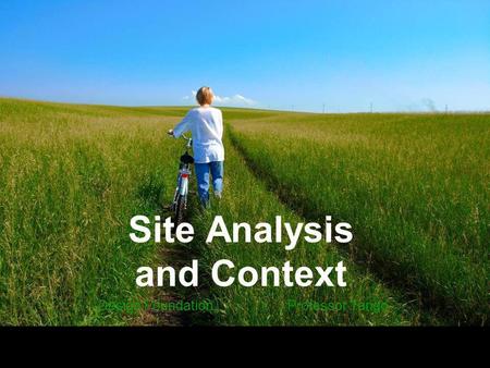 Site Analysis and Context