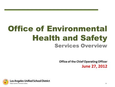 Office of Environmental Health and Safety Services Overview