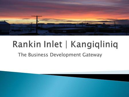 Rankin Inlet | Kangiqliniq