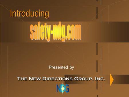 Introducing Presented by The New Directions Group, Inc.