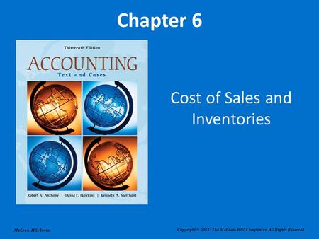 What is Inventory? Asset items held for sale in the ordinary course of business, or Goods that will be used or consumed in the production of goods or services.